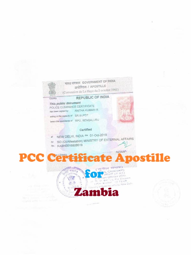 PCC Certificate Apostille for Zambia in India