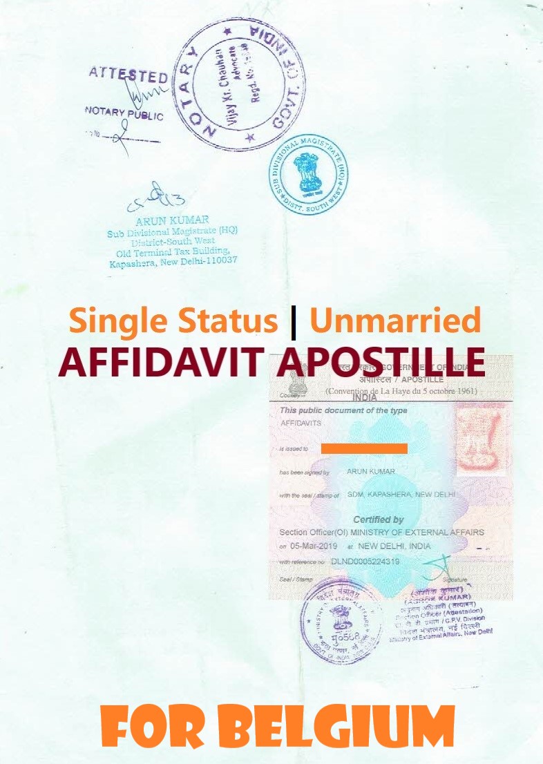 Unmarried Affidavit Certificate Apostille for Belgium in India