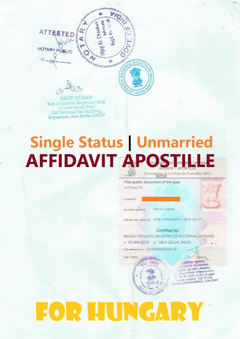 Unmarried Affidavit Certificate Apostille for Hungary in India