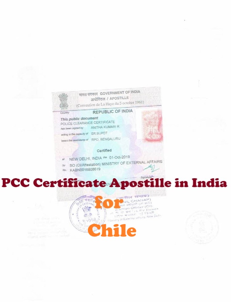 PCC Certificate Apostille for Chile in India