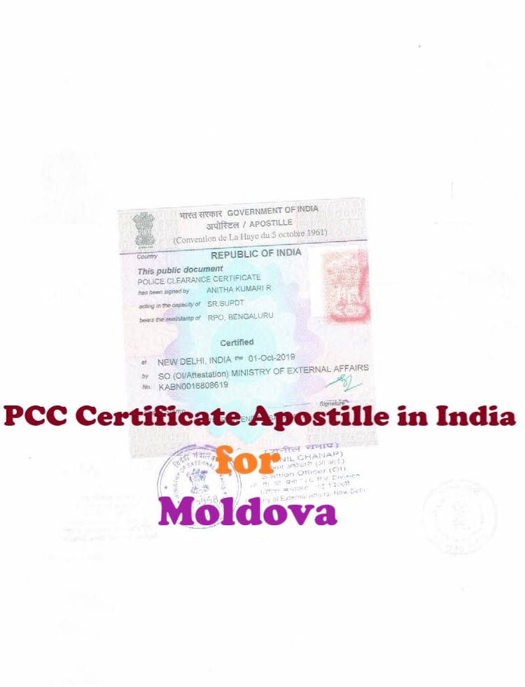 PCC Certificate Apostille for Moldova in India